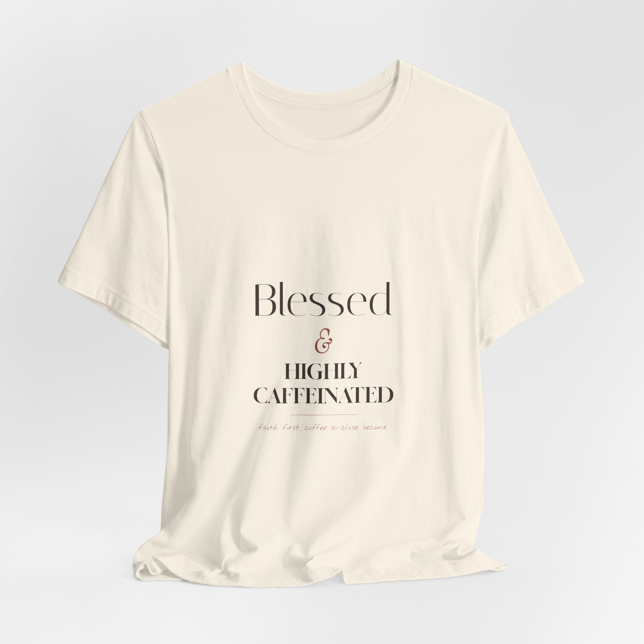 Blessed & Highly Caffeinated Tee — Funny Coffee Christian Graphic T-Shirt