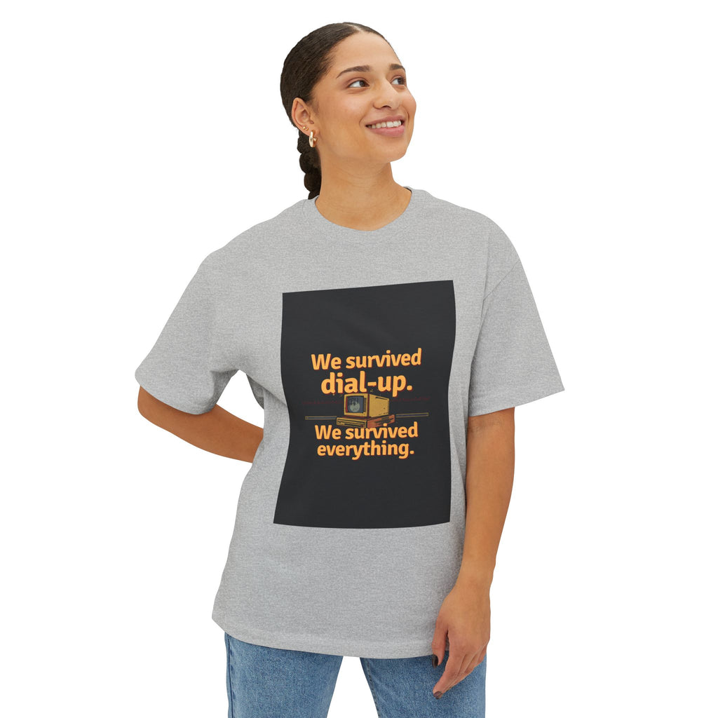 We Survived Dial-Up We Survived Everything T-Shirt | Retro Internet Nostalgia
