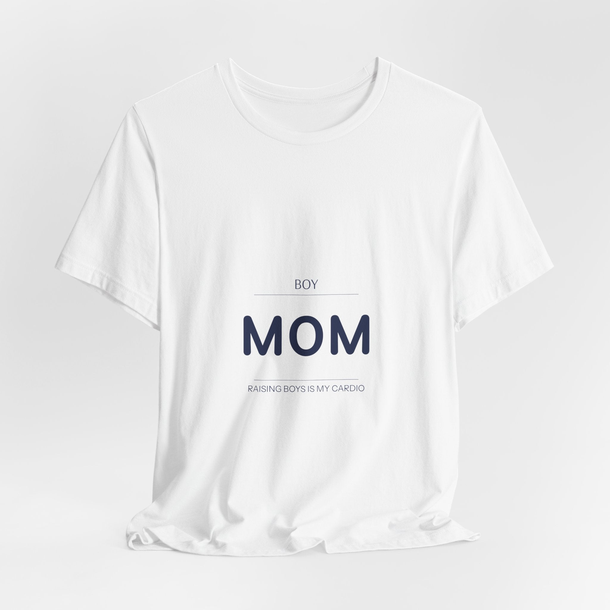 Boy Mom Shirt | Raising Boys Is My Cardio T-Shirt | Boy Mom Gift | Mother's Day Gift | Mom of Boys Tee DESCRIPTION: Because nobody warned you it would be this loud — and you wouldn't have it...