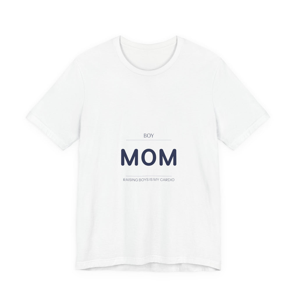 Boy Mom Shirt | Raising Boys Is My Cardio T-Shirt | Boy Mom Gift | Mother's Day Gift | Mom of Boys Tee DESCRIPTION: Because nobody warned you it would be this loud — and you wouldn't have it any other...