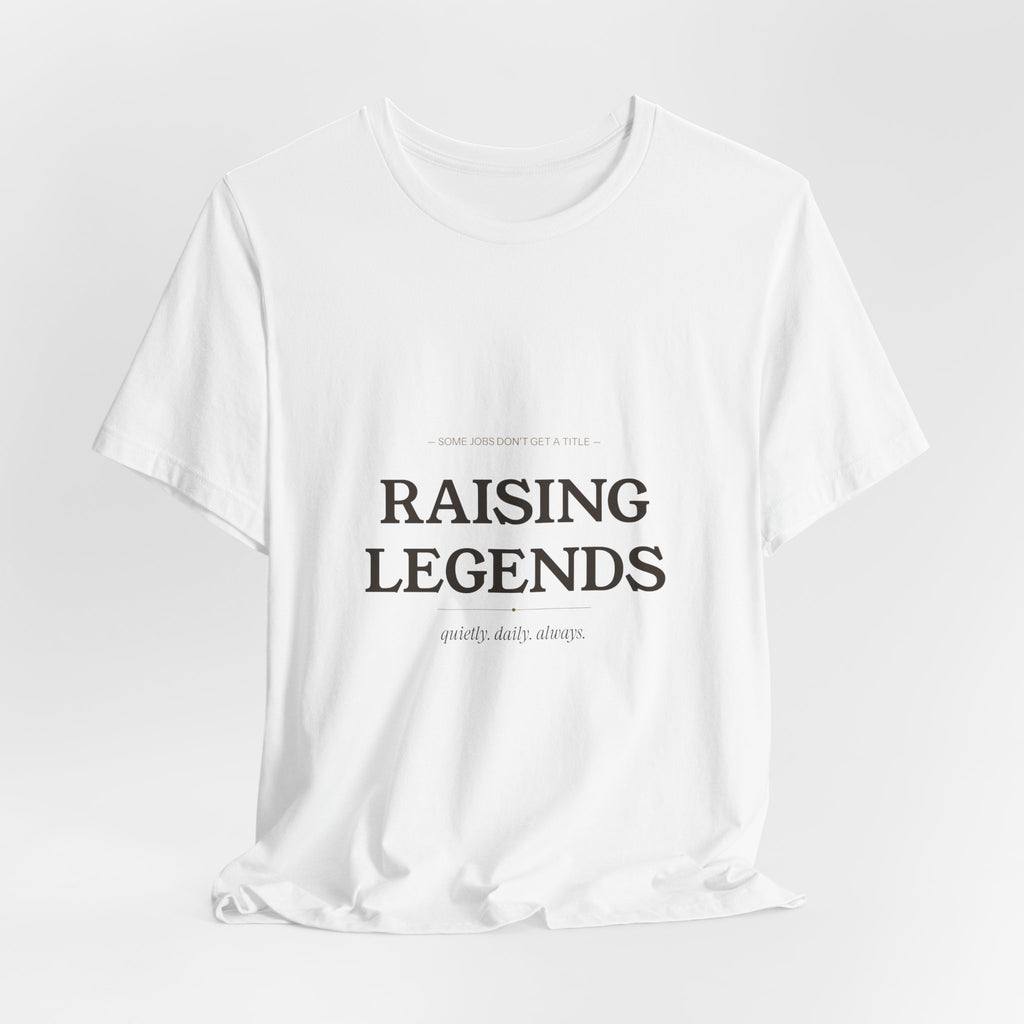 Raising Legends Mom Shirt Mothers Day Gift for Her Some Jobs Dont Get a Title Tee Inspirational Mom Life Shirt 2026