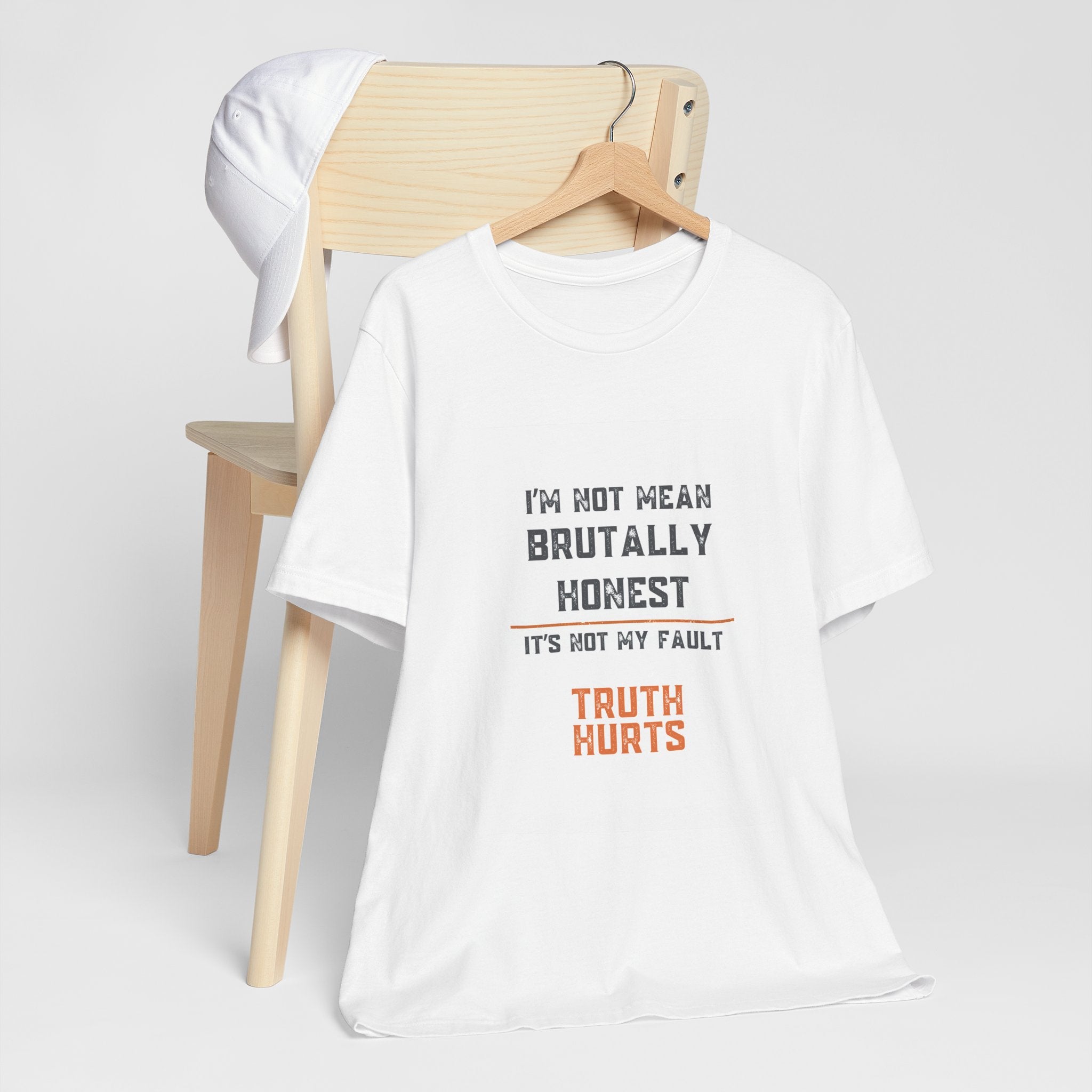 I'm Not Mean Brutally Honest It's Not My Fault Truth Hurts T-Shirt | No Filter Tee