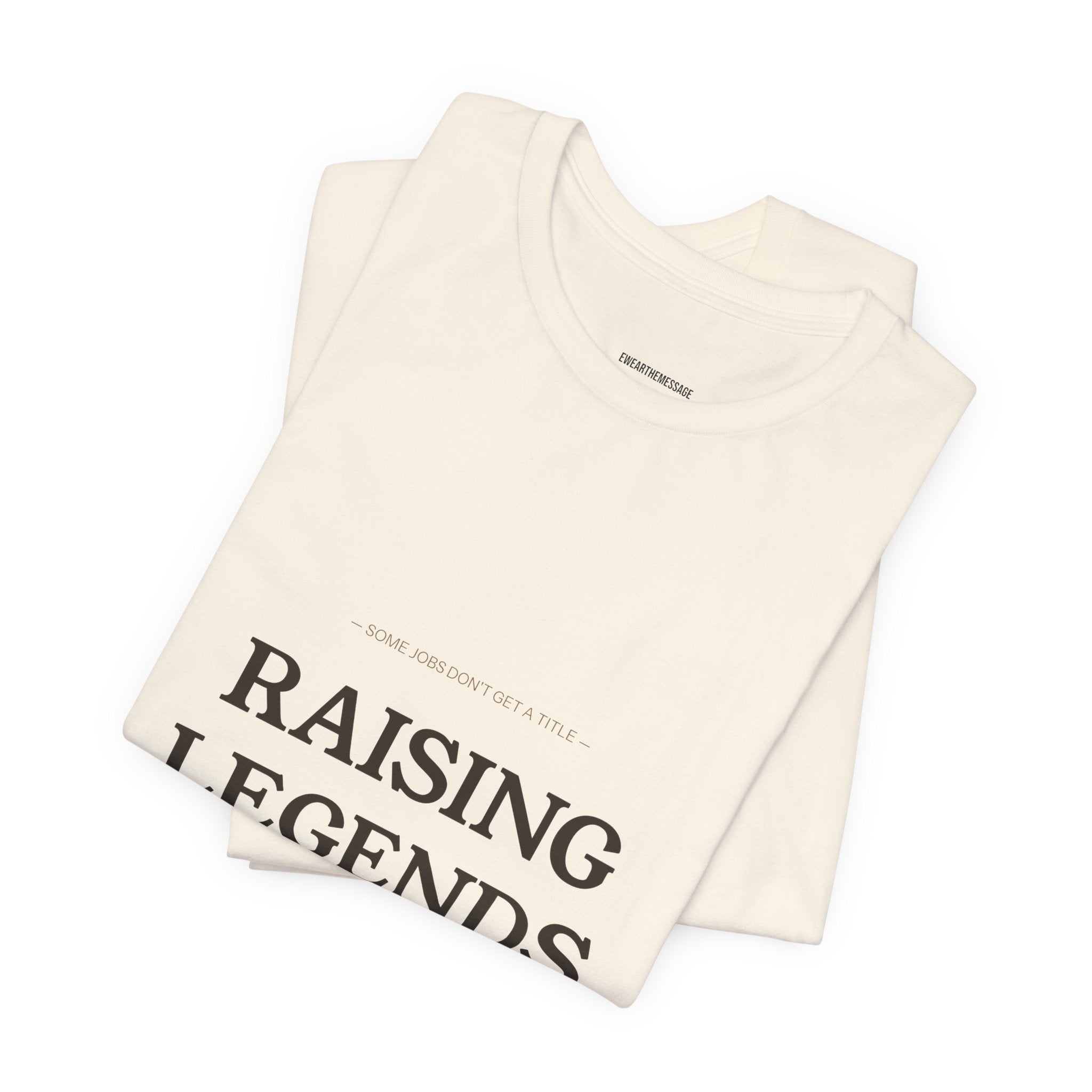 Raising Legends Mom Shirt Mothers Day Gift for Her Some Jobs Dont Get a Title Tee Inspirational Mom Life Shirt 2026