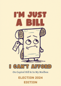 I'm Just a Regret Capitol Hill T-Shirt | Election 2024 Edition | Schoolhouse Rock Parody Tee
