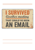 I Survived Another Meeting That Could've Been an Email T-Shirt