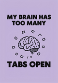 My Brain Has Too Many Tabs Open T-Shirt | Overthinking Humor Tee