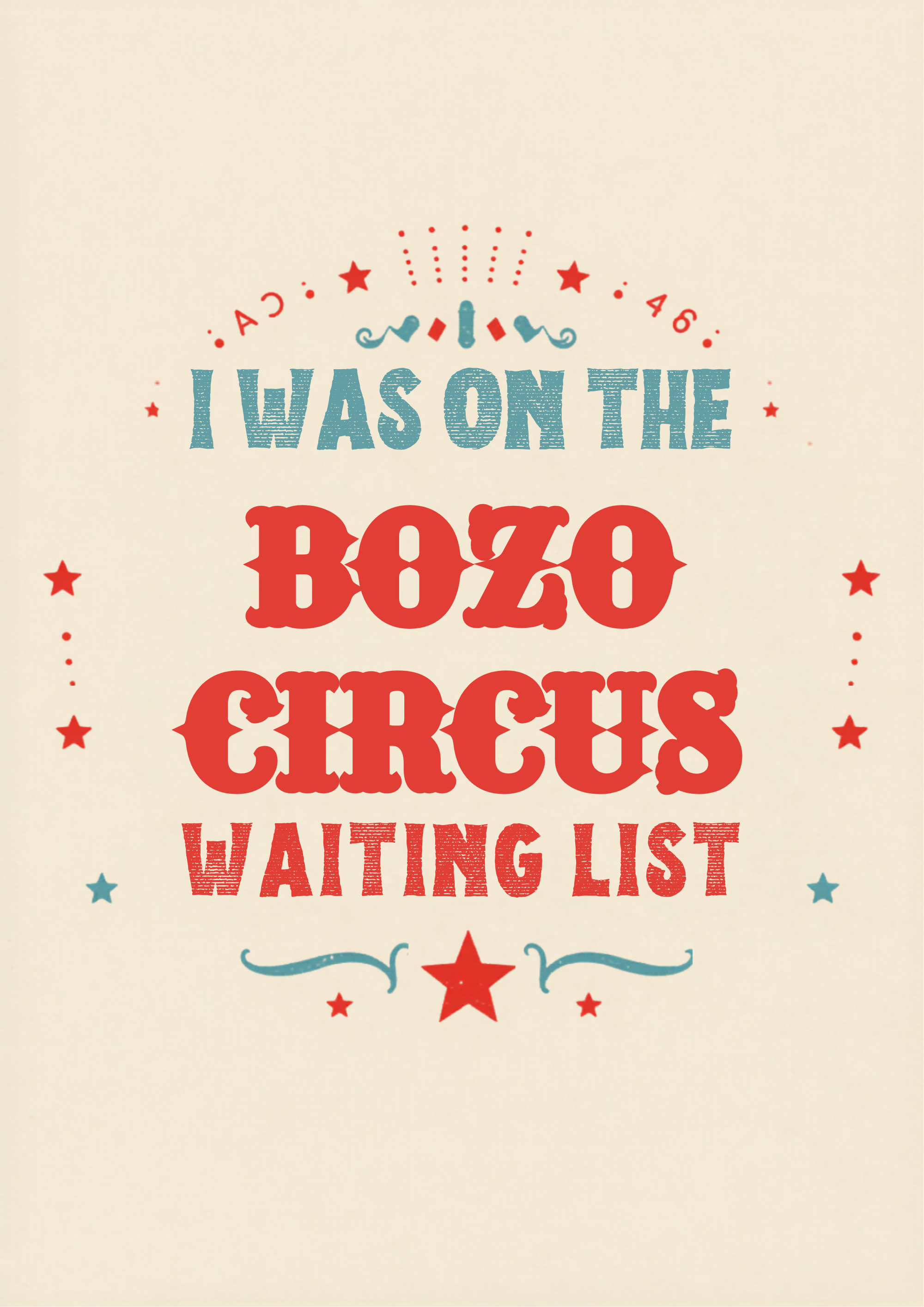 I Was on the Bozo Waiting List